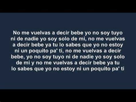 no me vuelvas a decir bb|no me vuelva a decir bebe.